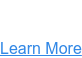 Learn More